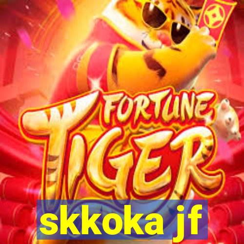 skkoka jf