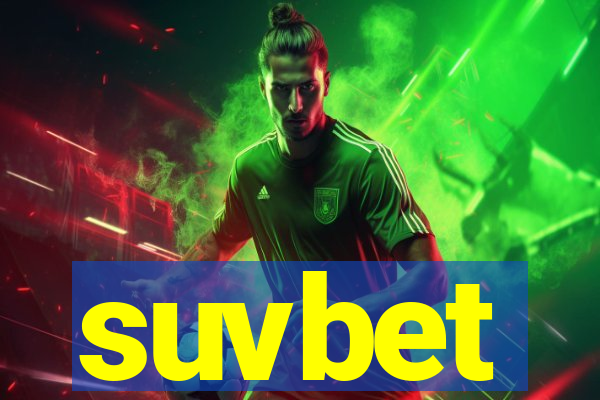suvbet
