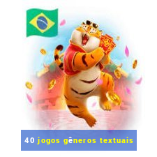 40 jogos gêneros textuais