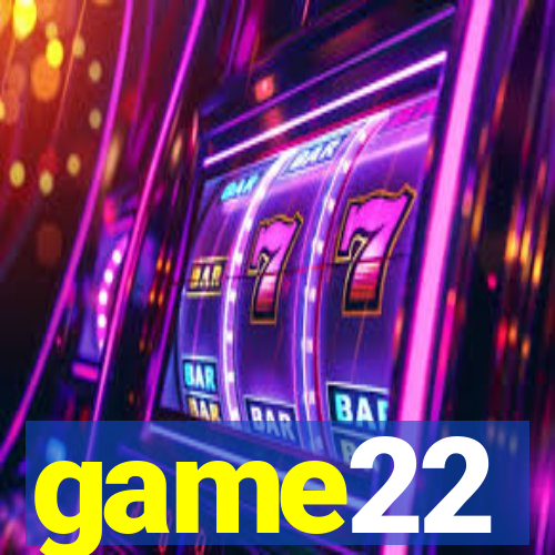 game22
