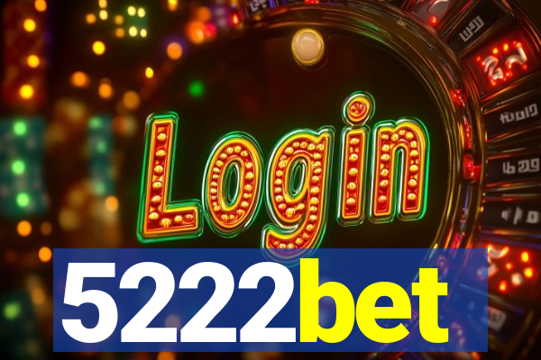 5222bet