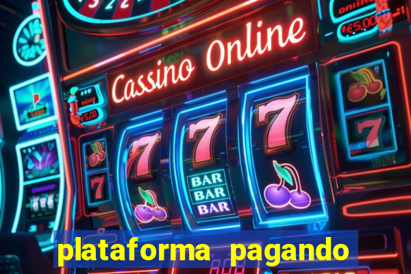 plataforma pagando muito fortune tiger