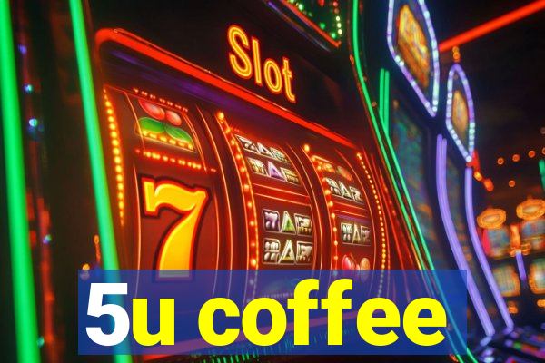 5u coffee