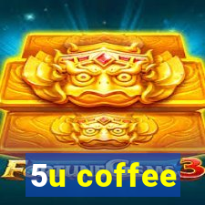5u coffee