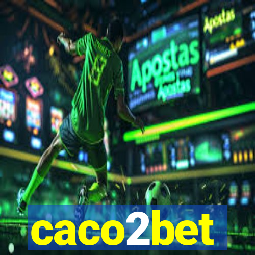 caco2bet