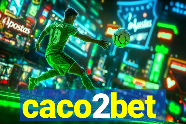 caco2bet