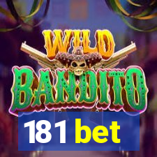 181 bet