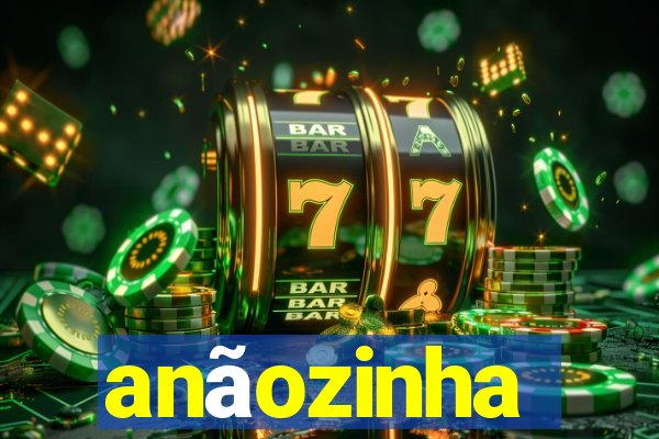 anãozinha