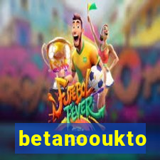 betanooukto