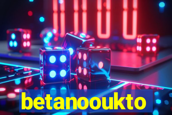 betanooukto
