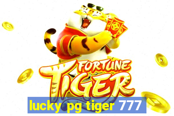 lucky pg tiger 777