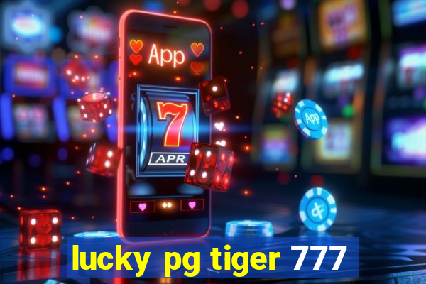 lucky pg tiger 777