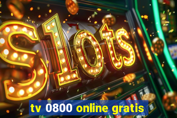 tv 0800 online gratis