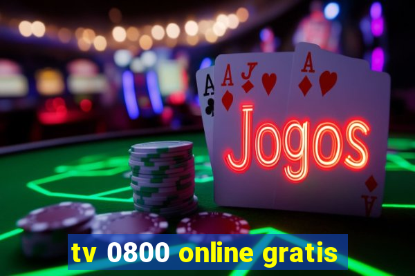 tv 0800 online gratis
