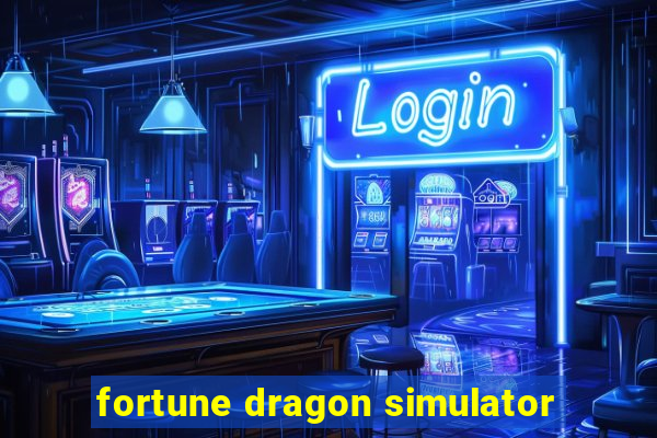 fortune dragon simulator