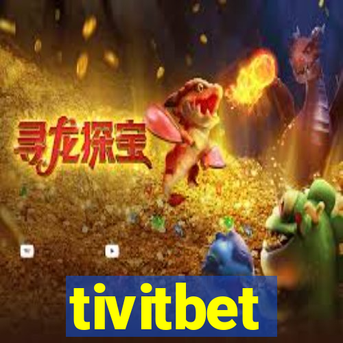 tivitbet