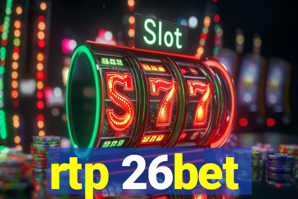 rtp 26bet