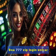 Boa 777 vip login entrar