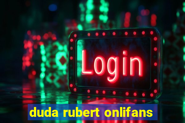 duda rubert onlifans