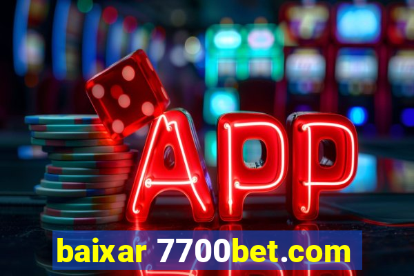 baixar 7700bet.com