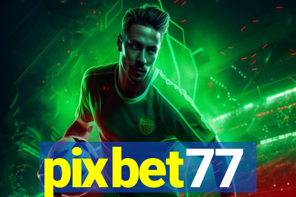pixbet77