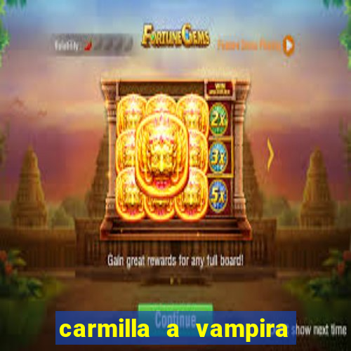 carmilla a vampira de karnstein pdf