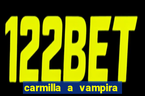 carmilla a vampira de karnstein pdf