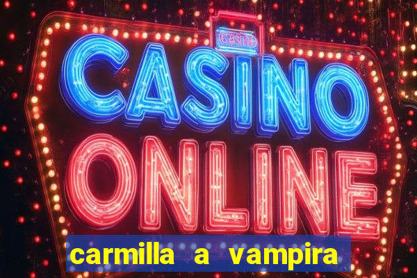 carmilla a vampira de karnstein pdf