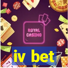 iv bet