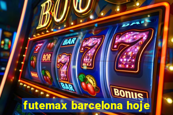 futemax barcelona hoje