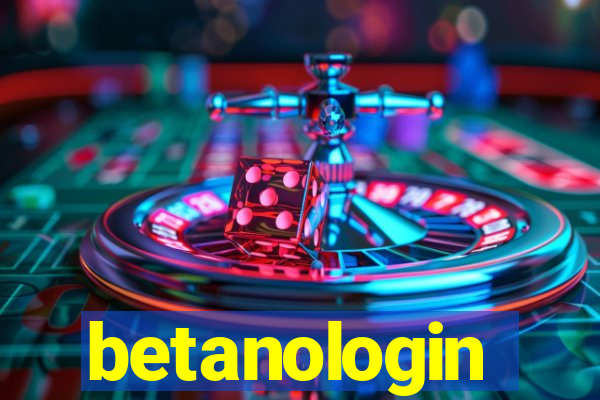 betanologin