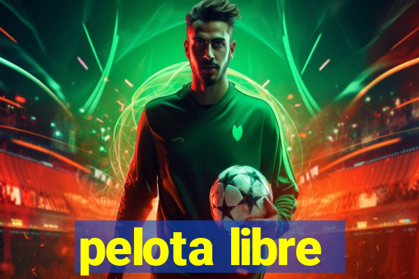 pelota libre