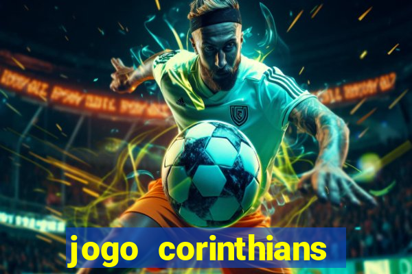 jogo corinthians hoje futemax