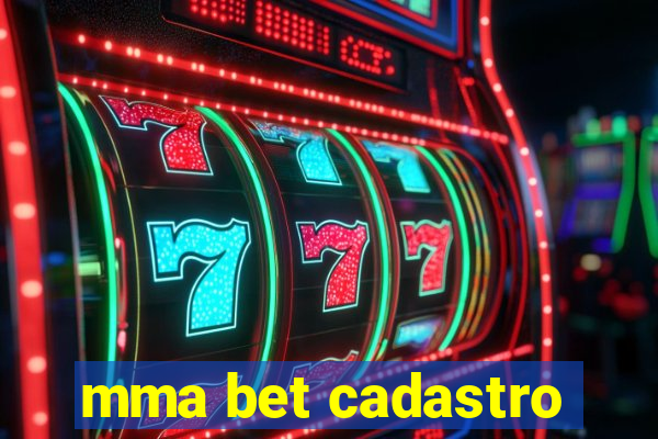 mma bet cadastro