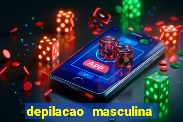 depilacao masculina porto alegre