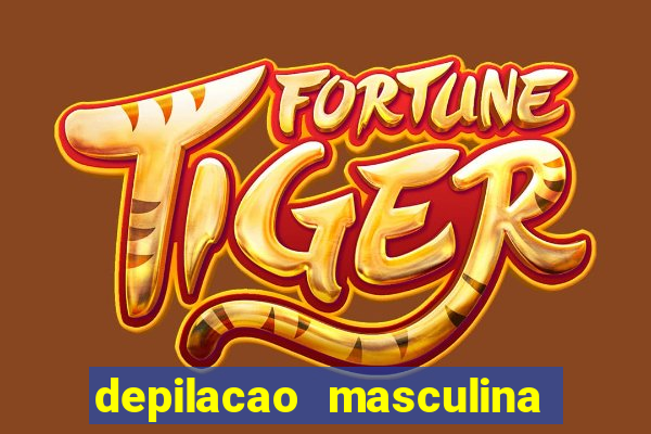 depilacao masculina porto alegre