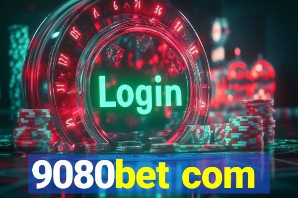 9080bet com