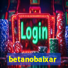 betanobaixar