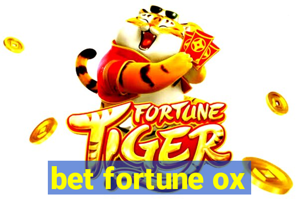 bet fortune ox