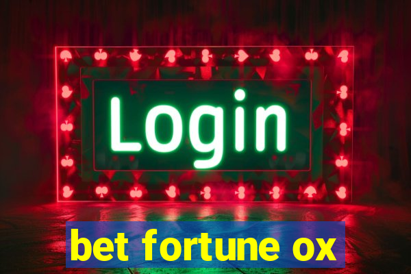 bet fortune ox