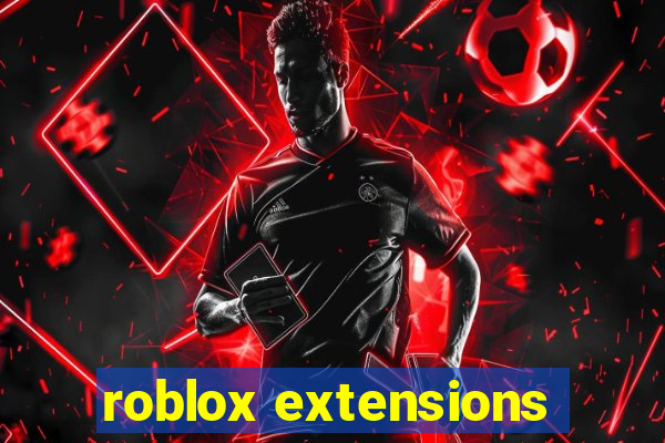 roblox extensions