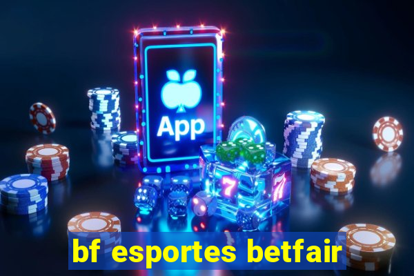 bf esportes betfair