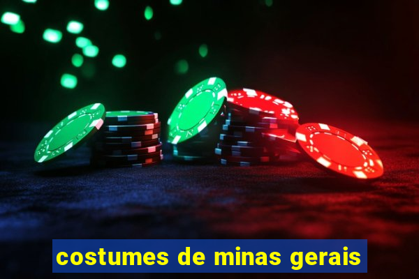costumes de minas gerais