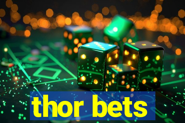 thor bets