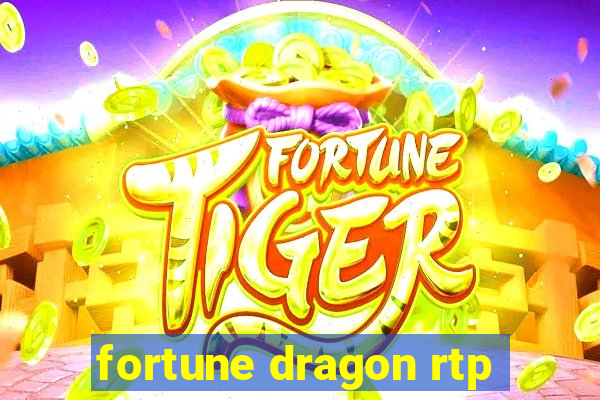 fortune dragon rtp