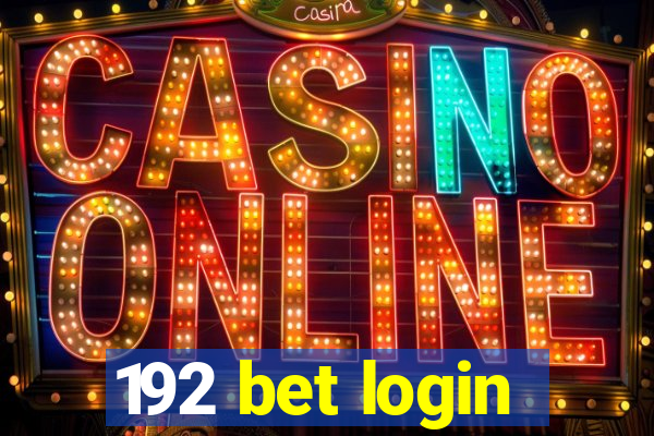 192 bet login