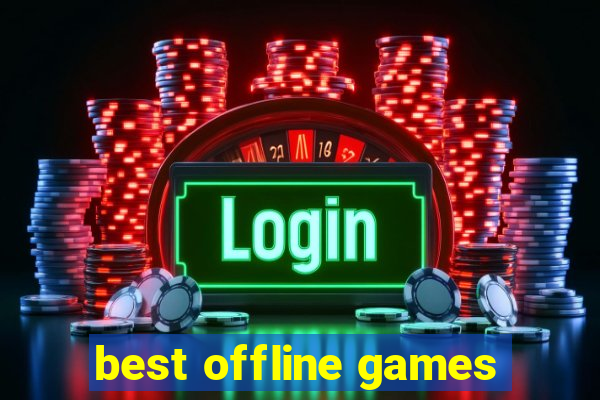 best offline games