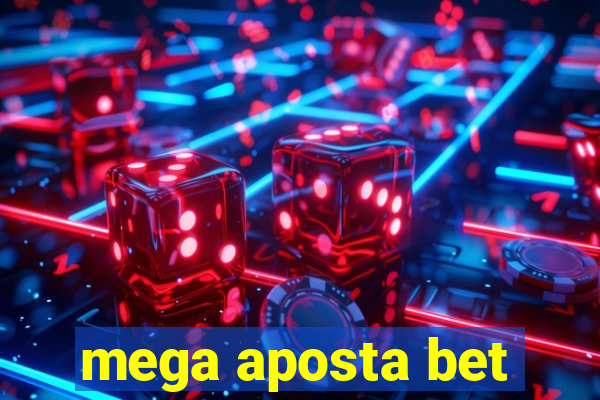 mega aposta bet