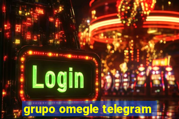 grupo omegle telegram