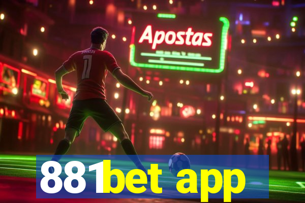 881bet app